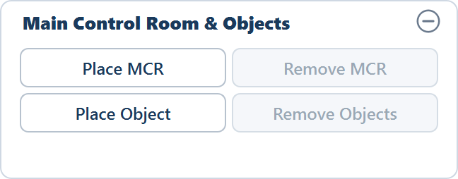 The Main Control Room & Objects card with Place MCR, Remove MCR, Place Object and Remove Objects.
