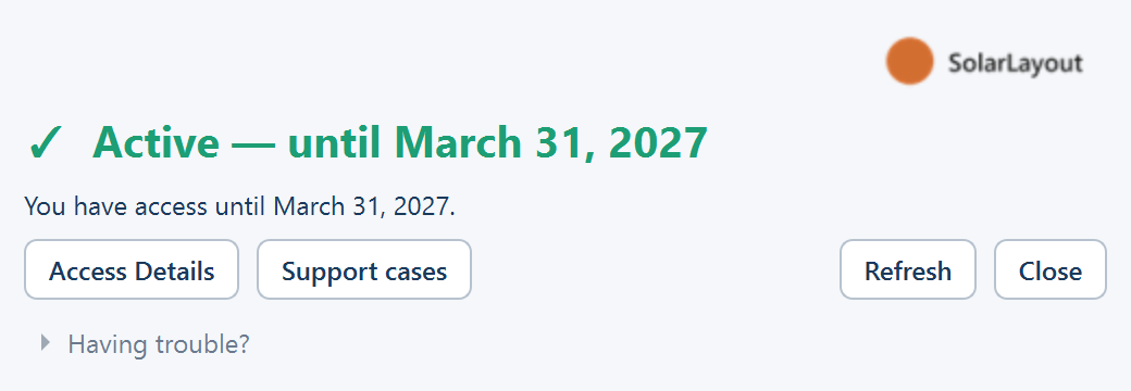 The License / Subscription window on a device with active access: the Active headline with the date, and the Access Details, Support cases, Refresh and Close buttons.