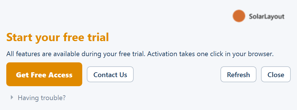 The License / Subscription window on a device with no access: the Start your free trial headline, the Get Free Access and Contact Us buttons, and the Having trouble? disclosure.